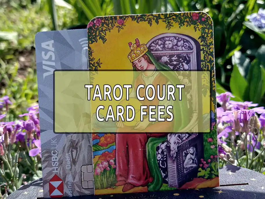 Tarot Court Card Fees Tarot Court Card Fees